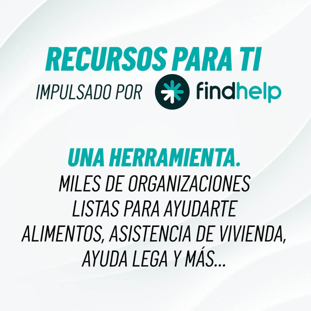 Gráfico en español que promociona "findhelp" como una herramienta para conectar personas con organizaciones que ofrecen alimentos, ayuda de vivienda, recursos legales y más, incluyendo whitman walker community resources en Washington DC.