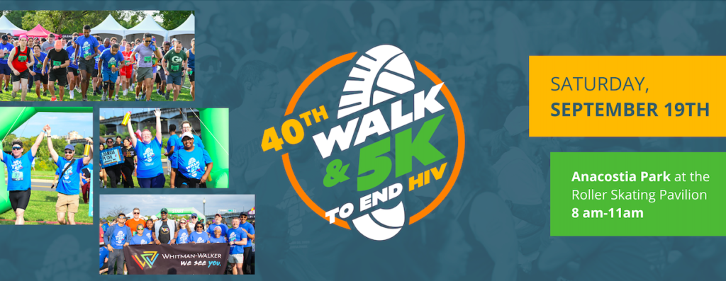 40th Walk & 5K to End HIV event, taking place Saturday, September 19th at Anacostia Park