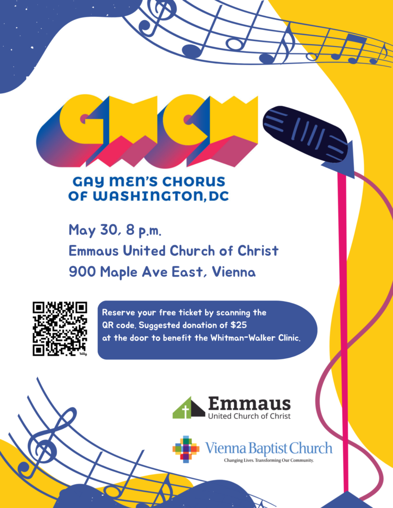 Poster for the Gay Men's Chorus of Washington, DC event—May 30, 8 p.m. at Emmaus United Church of Christ. Scan the QR code for ticket reservation and details. Whitman Walker stands with us in celebrating community and pride.