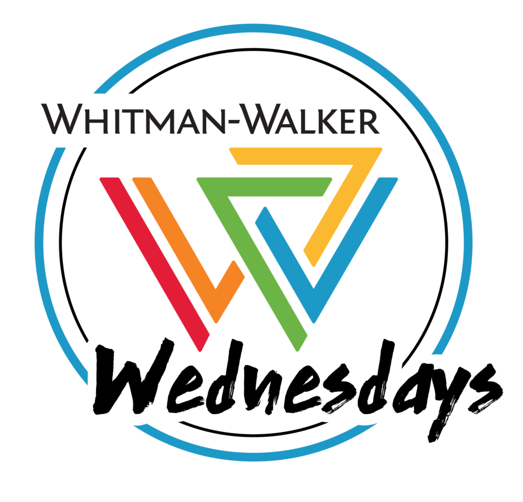 Whitman-Walker Wednesdays logo with colorful triangular shapes inside a blue circle and bold text, highlighting Whitman Walker stand with us in support.