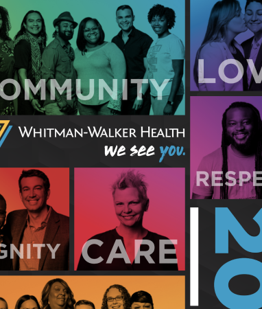 A collage of diverse people with the words “COMMUNITY,” “LOVE,” “DIGNITY,” “CARE,” and “RESPECT” and the Whitman-Walker Health logo and slogan, “we see you.”.