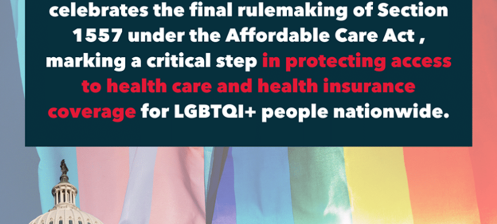A banner announces Whitman-Walker Institute celebrating Section 1557 of the ACA, highlighting healthcare access for LGBTQI+ people, with rainbow flags and the US Capitol in the background.